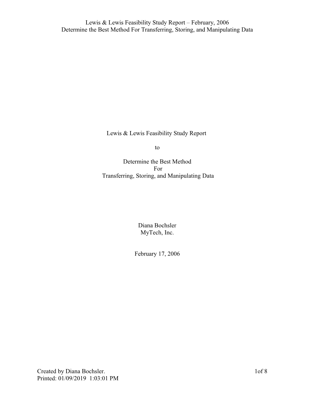 Lewis & Lewis Feasibility Study Report