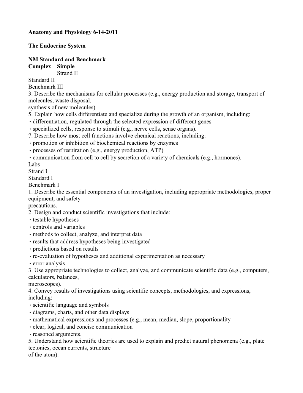 The Specific Form and Function of the Major Endocrine Organs