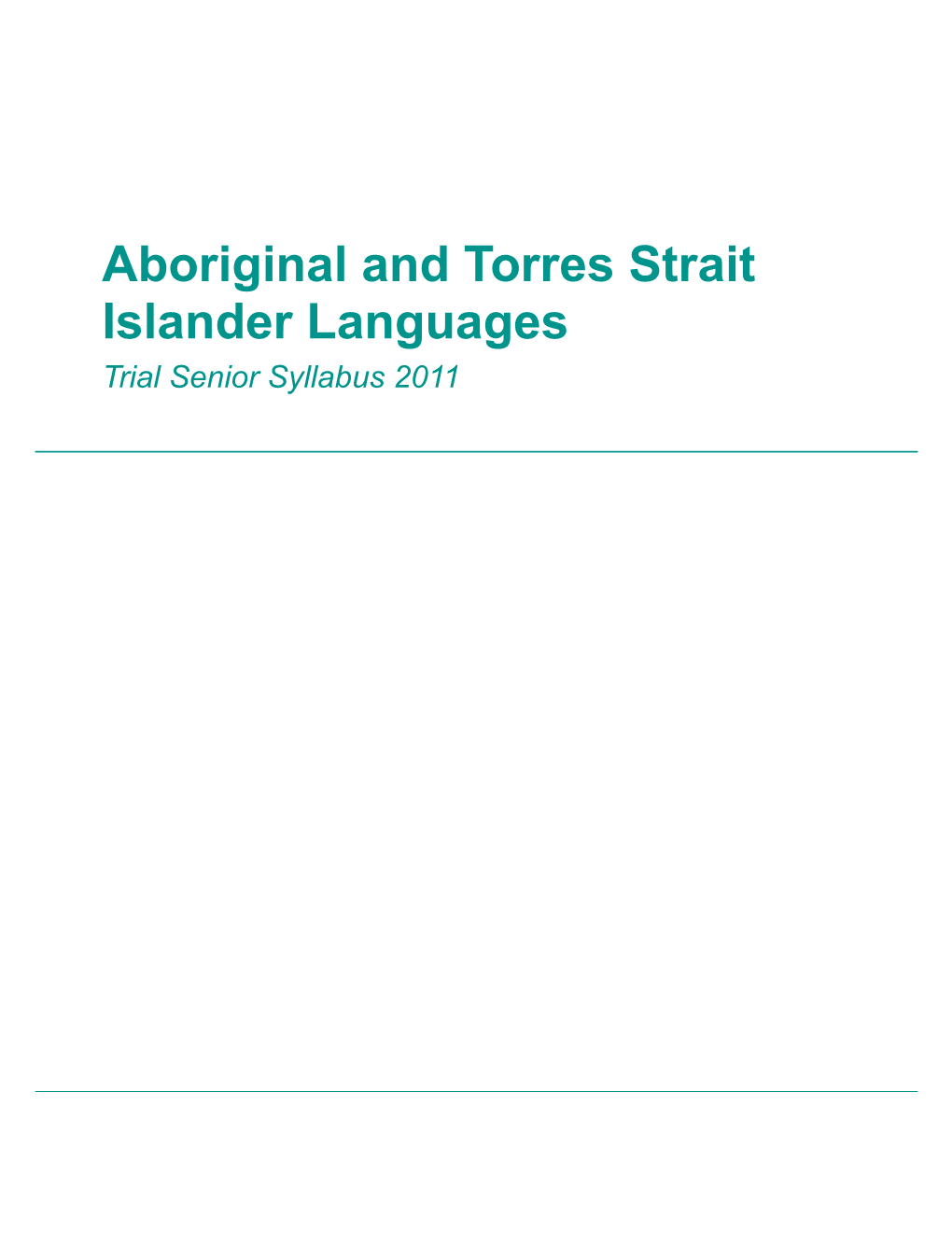 Aboriginal and Torres Strait Islander Languages: Trial Senior Syllabus 2011