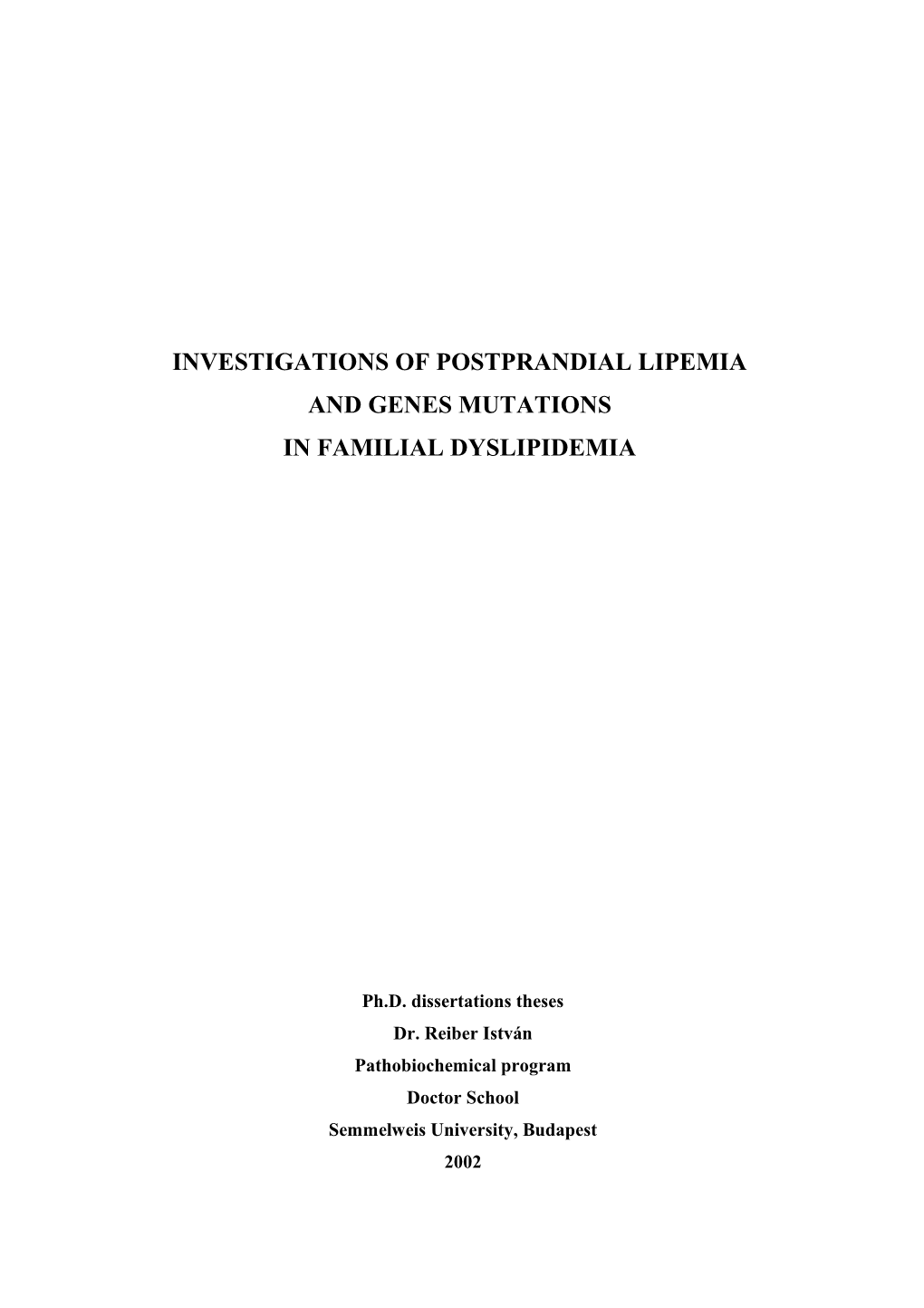 Investigations of Postprandial Lipemia