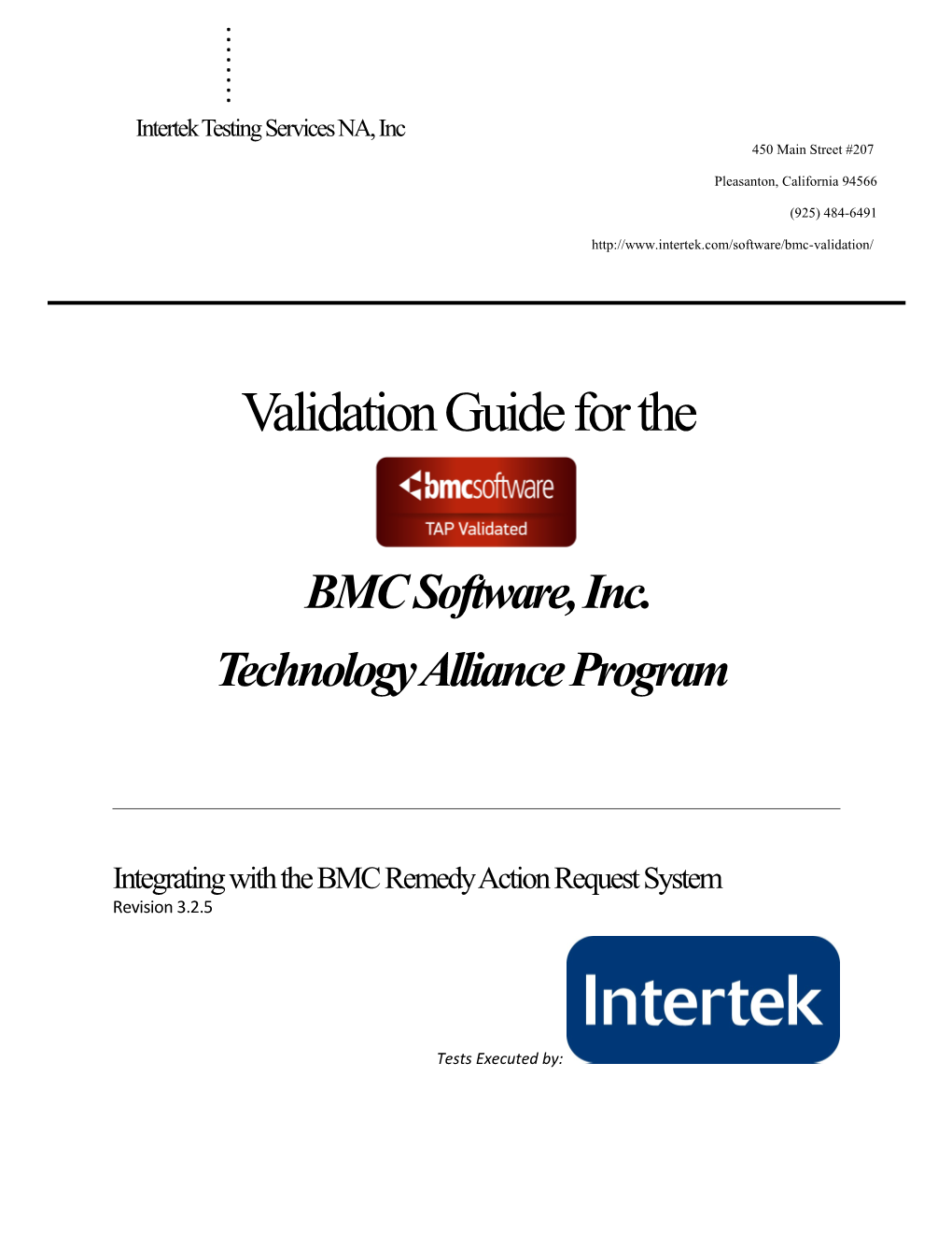 Validation Guide for the Remedy Technology Alliance Program