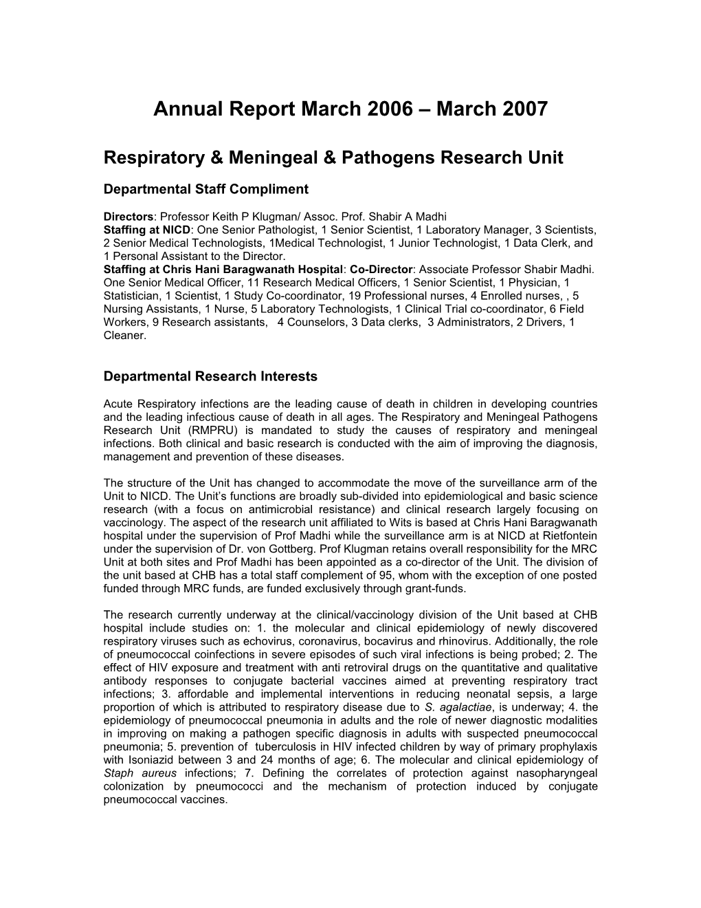 Respiratory & Meningeal Pathogens Research Unit
