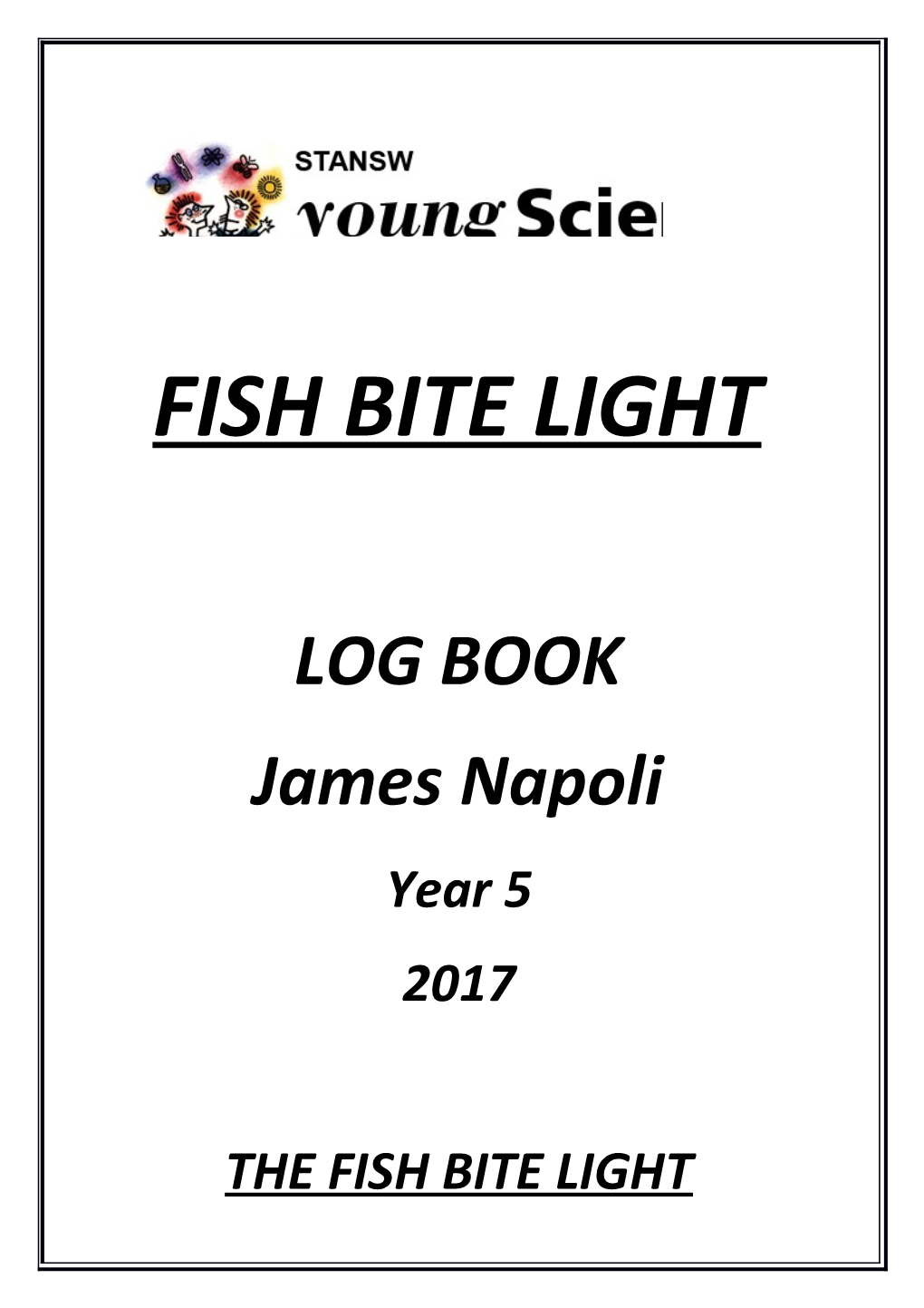 The Fish Bite Light