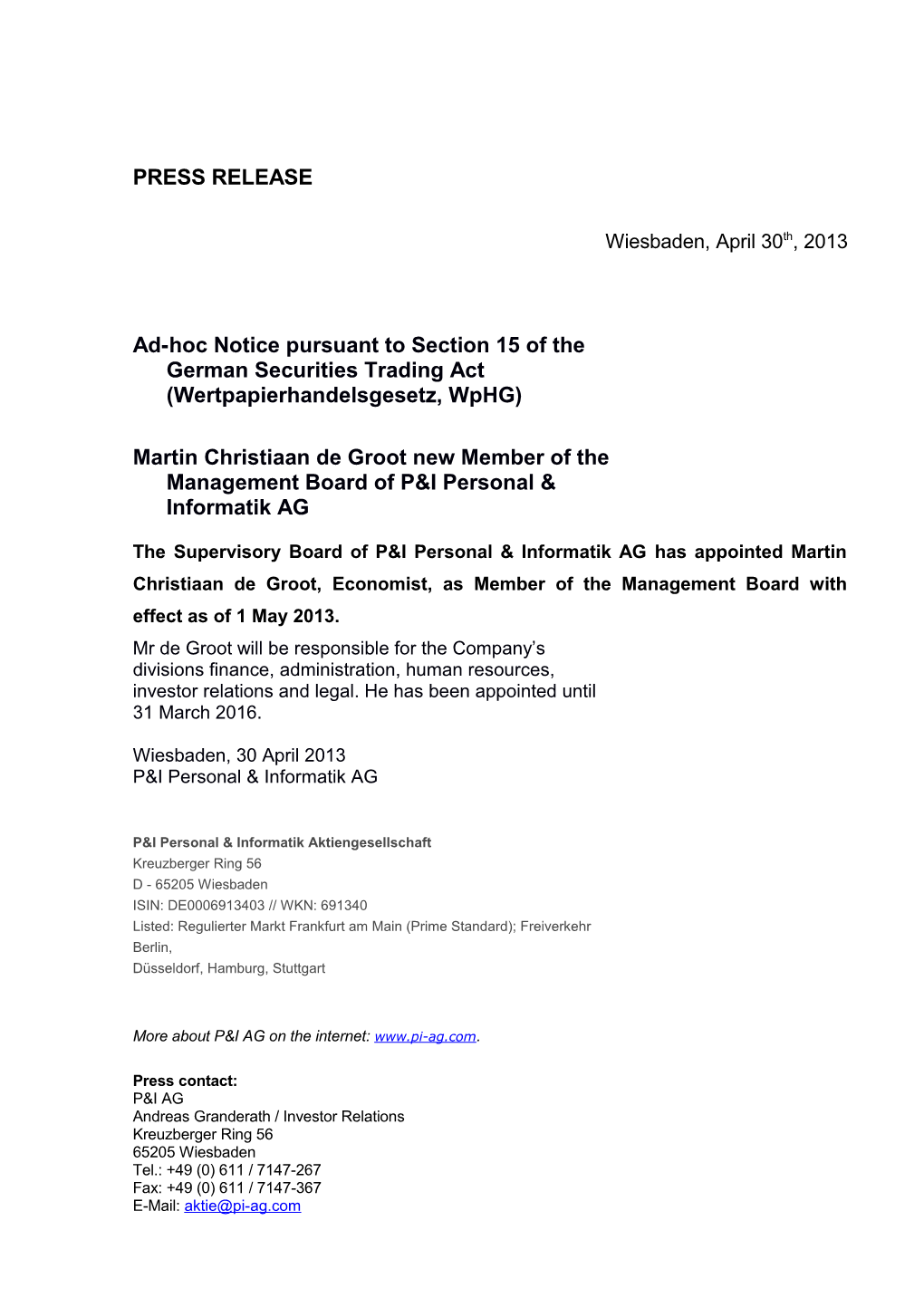 Ad-Hoc Notice Pursuant to Section 15 of the German Securities Trading Act