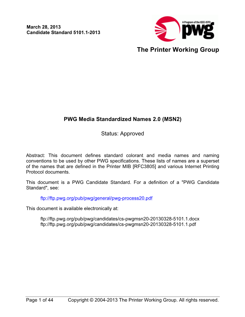 IEEE-ISTO PWG 5101.1-2013 "PWG Media Standardized Names 2.0"