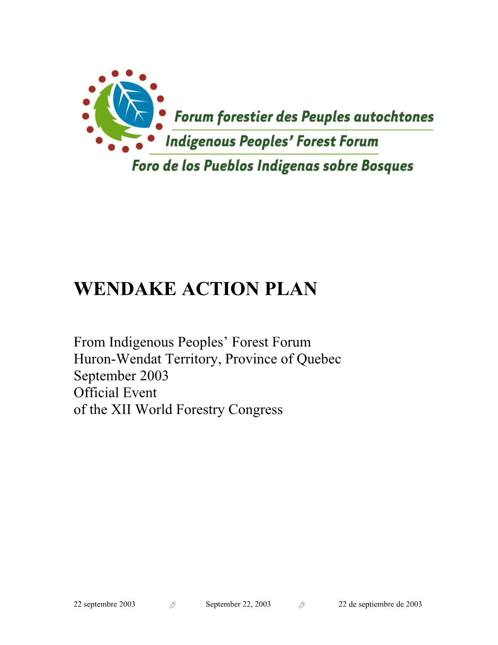 Wendake Action Plan