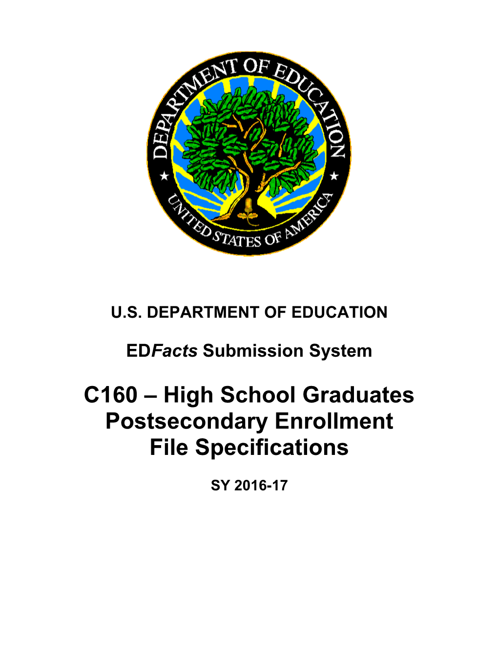 High School Graduates Postsecondary Enrollment File Specification (Msword)