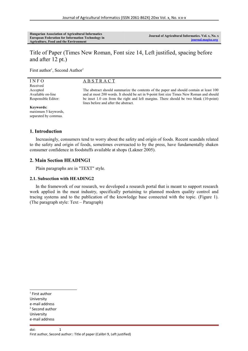 Journal of Agricultural Informatics (ISSN 2061-862X) 20Xx Vol. X, No. X:X-X