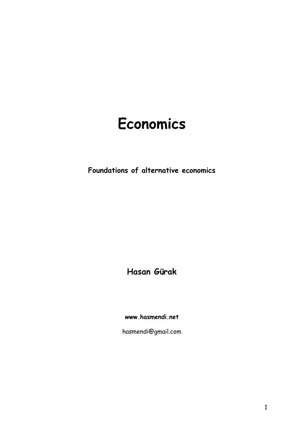 Foundations of Alternative Economics