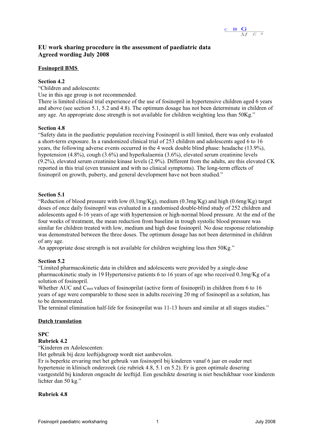 EU Work Sharing Procedure in the Assessment of Paediatric Data