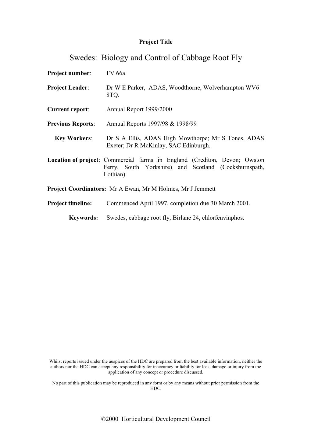 Swedes: Biology and Control of Cabbage Root Fly