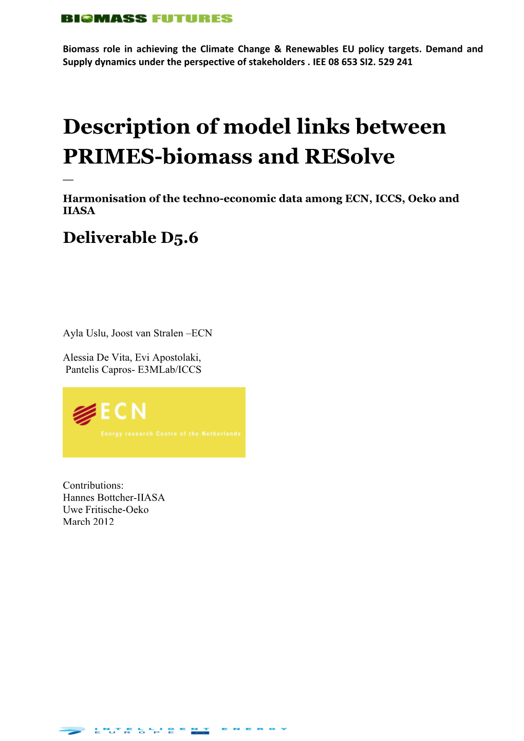 2Functional Description of Resolve Model Set and PRIMES Biomass Model