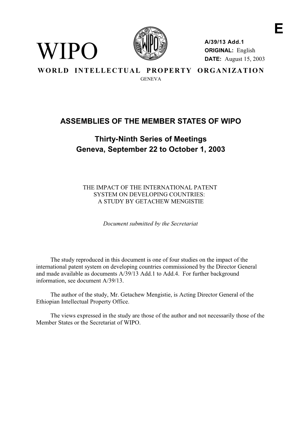 A/39/13 ADD.1: the Impact of the International Patent System on Developing Countries: A