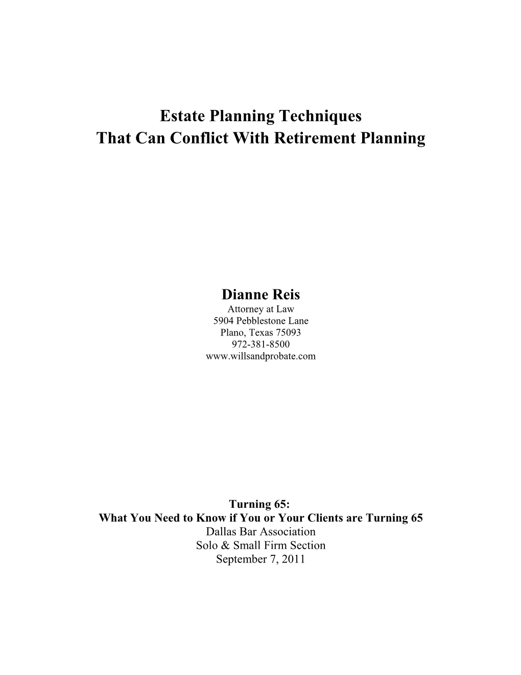 Conflicts Between Traditional Estate Planning and Medicaid Planning