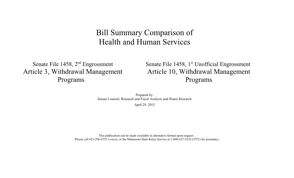 Bill Summary Comparison of Senate File 1458/House File 1638April 29, 2015