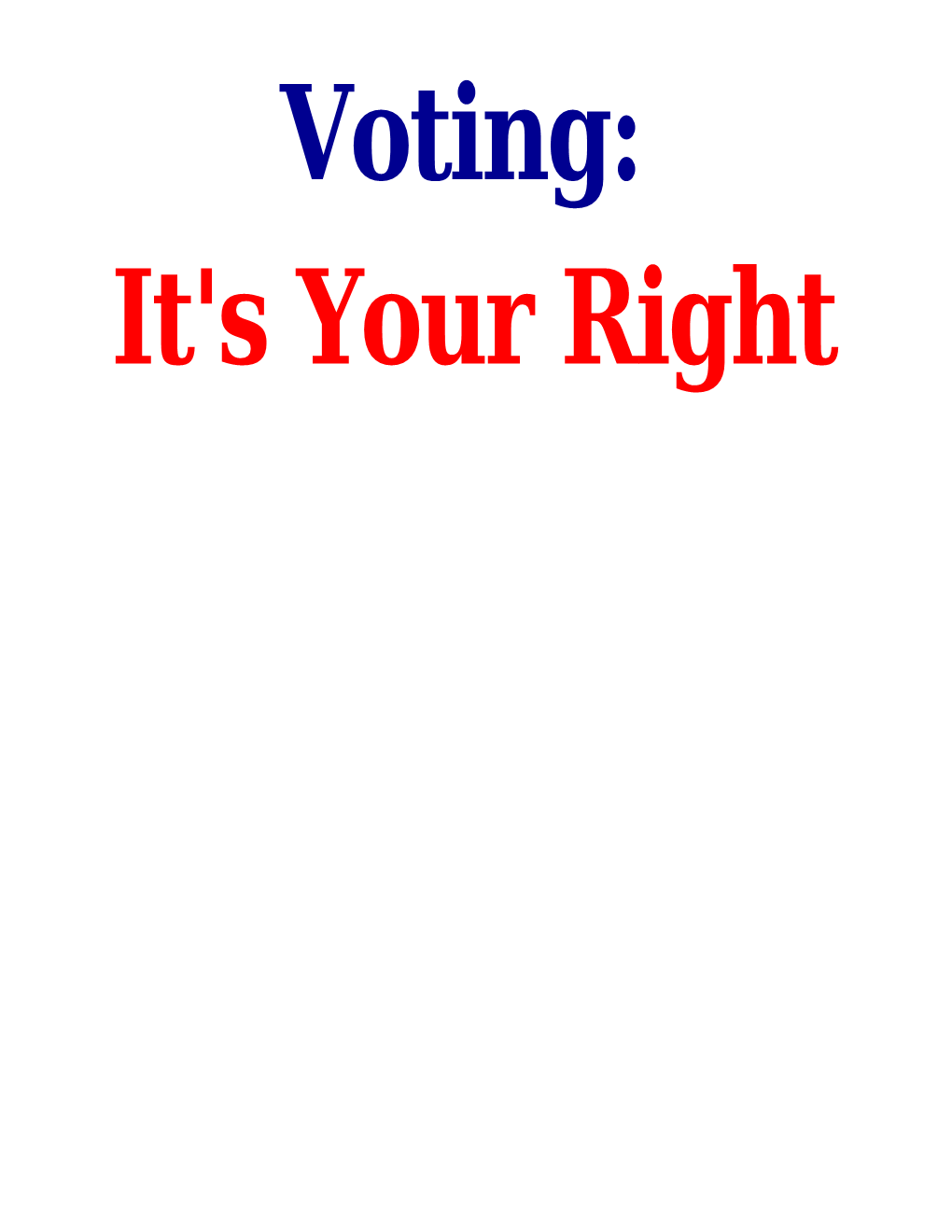 Voting:It S Your Right