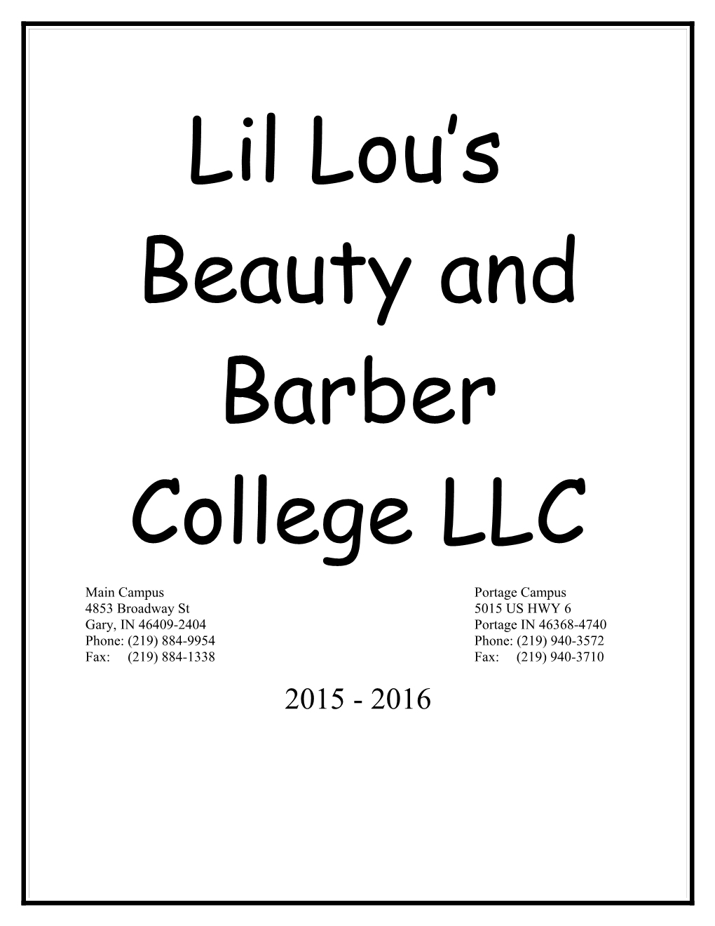 Lil Lou S Barber College, L