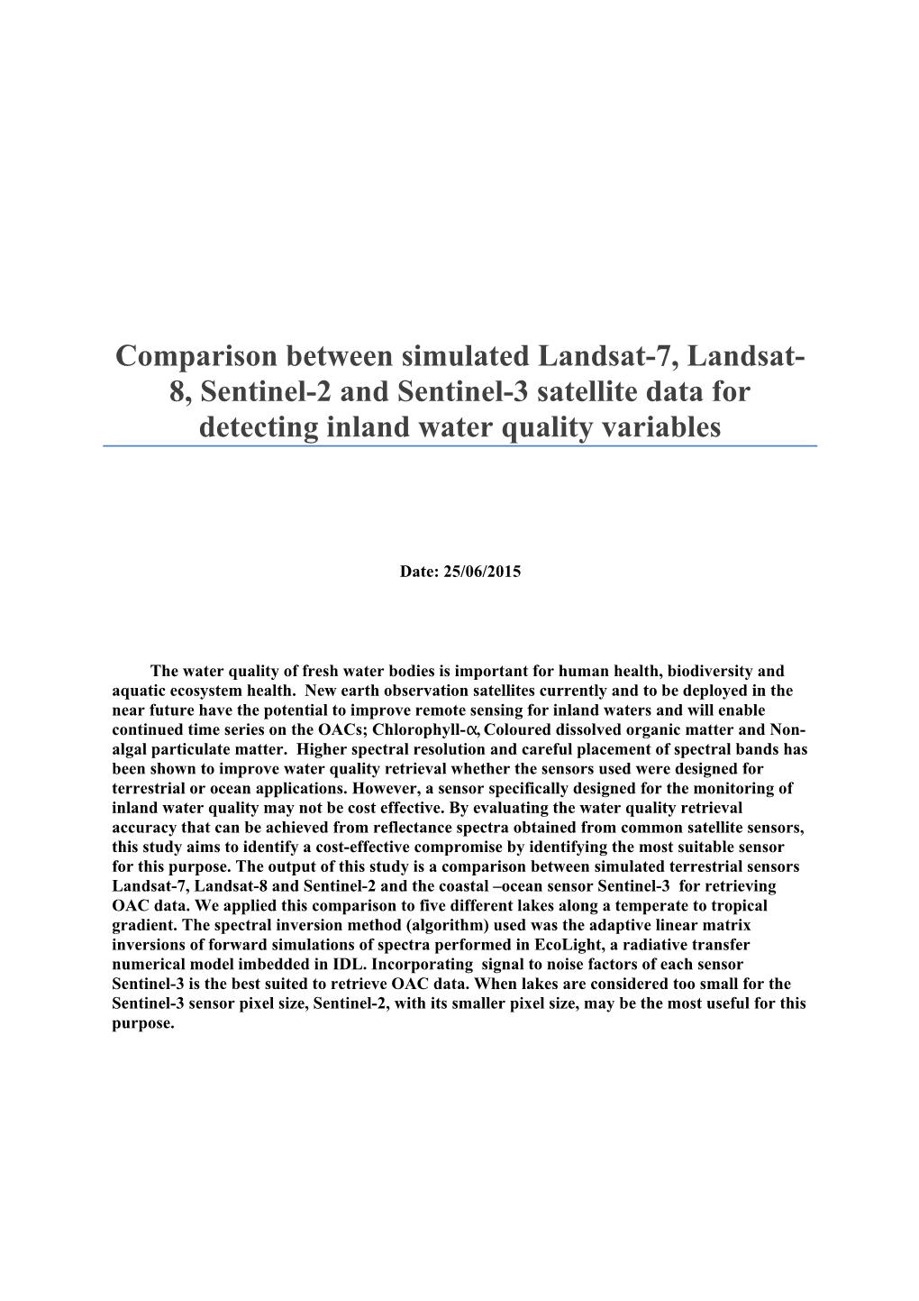 Comparison Between Simulated Landsat-7, Landsat-8, Sentinel-2 and Sentinel-3 Satellite