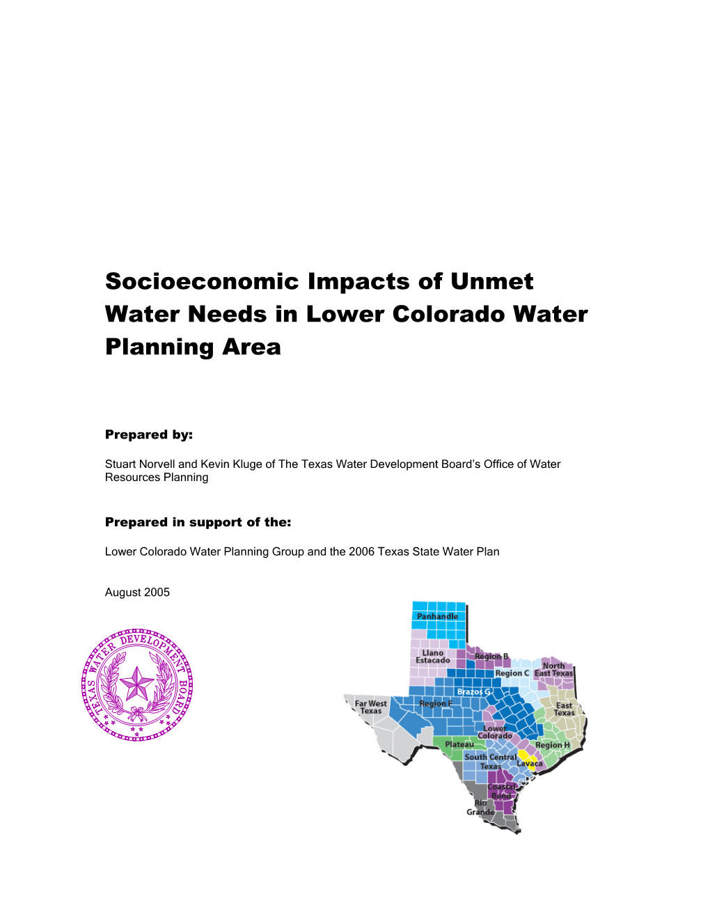 Socioeconomic Impacts of Unmet Water Needs in Lower Coloradowater Planning Area
