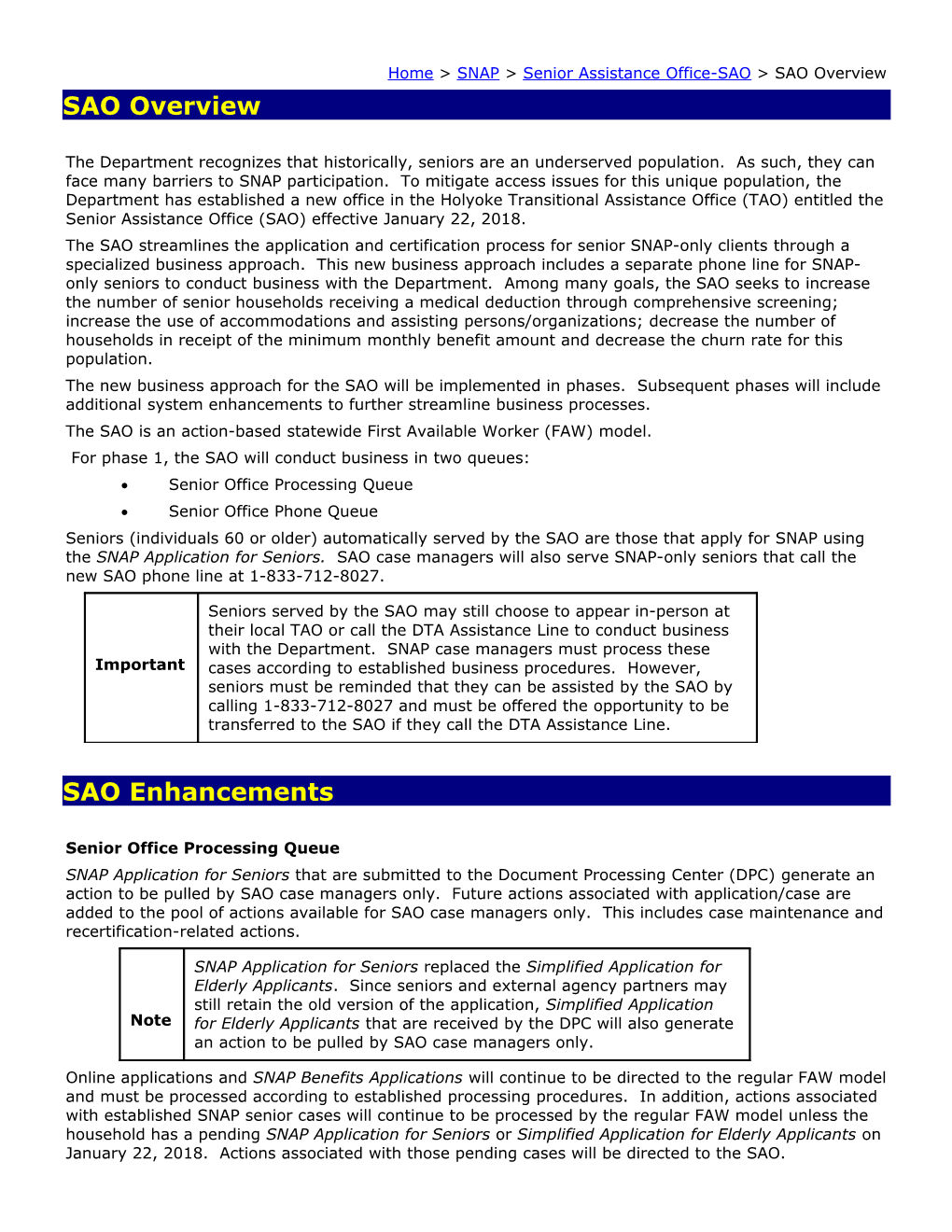 Home &gt; SNAP &gt; Senior Assistance Office-SAO &gt; SAO Overview