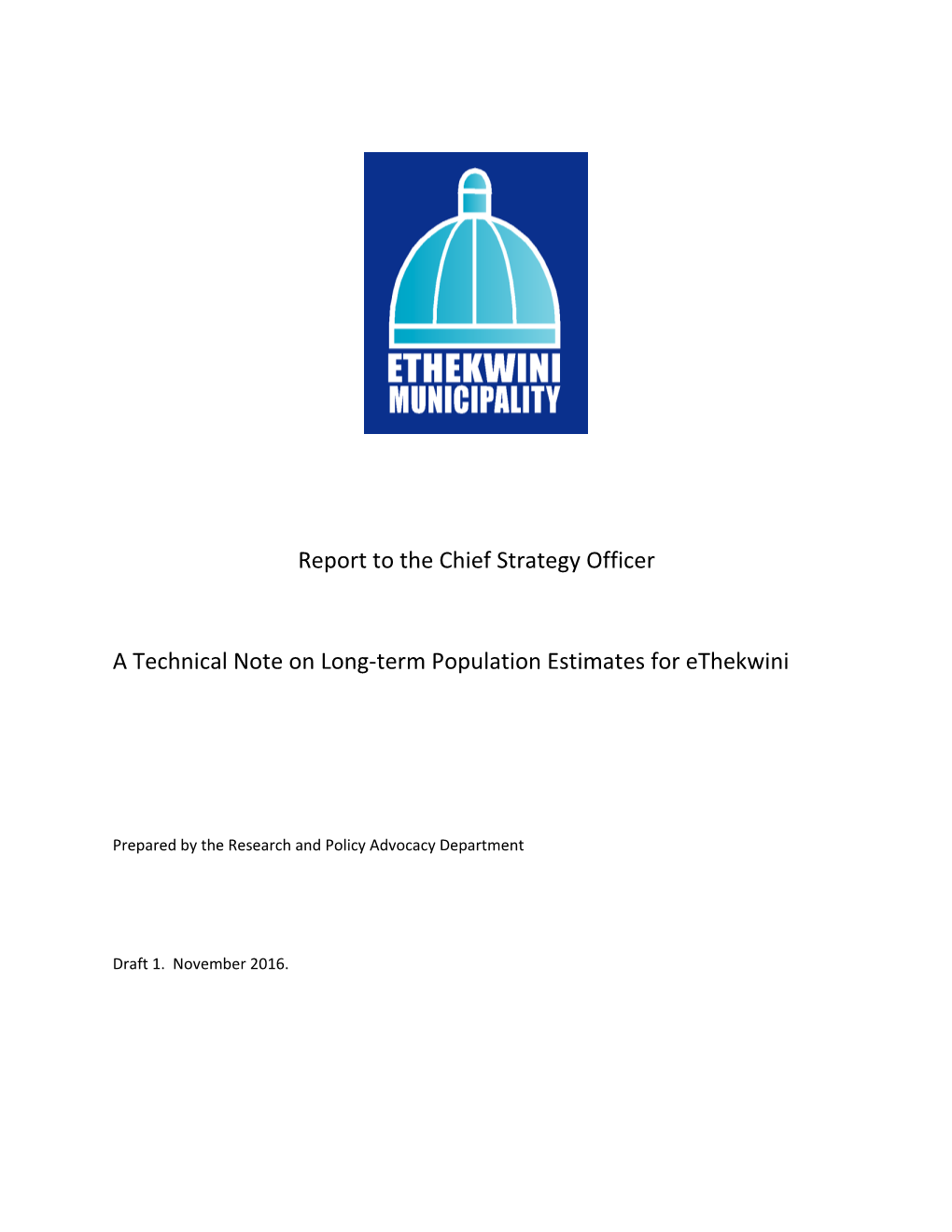 Report to the Chief Strategy Officer