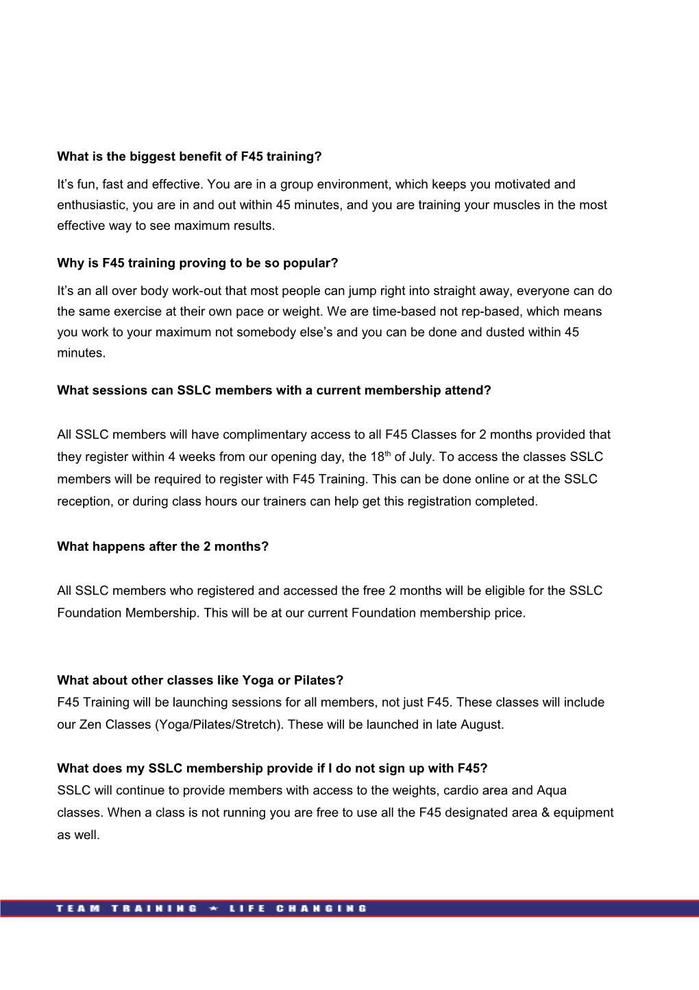F45 TRAINING Frequently Asked Questions from Current SSLC Members