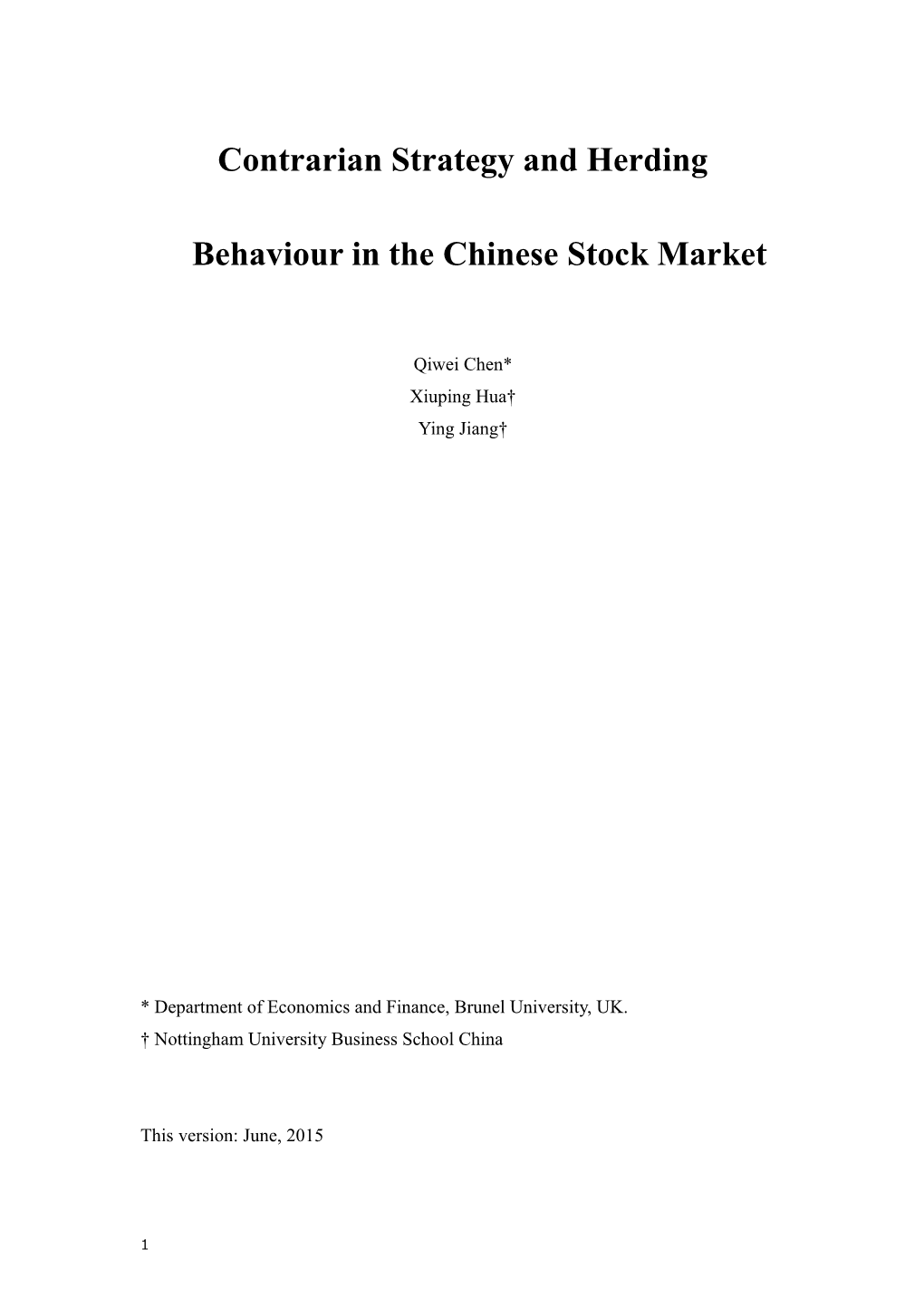 Contrarian Strategy and Herding Behaviour in the Chinese Stock Market