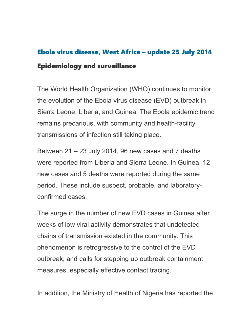 Ebola Virus Disease, West Africa Update 25 July 2014