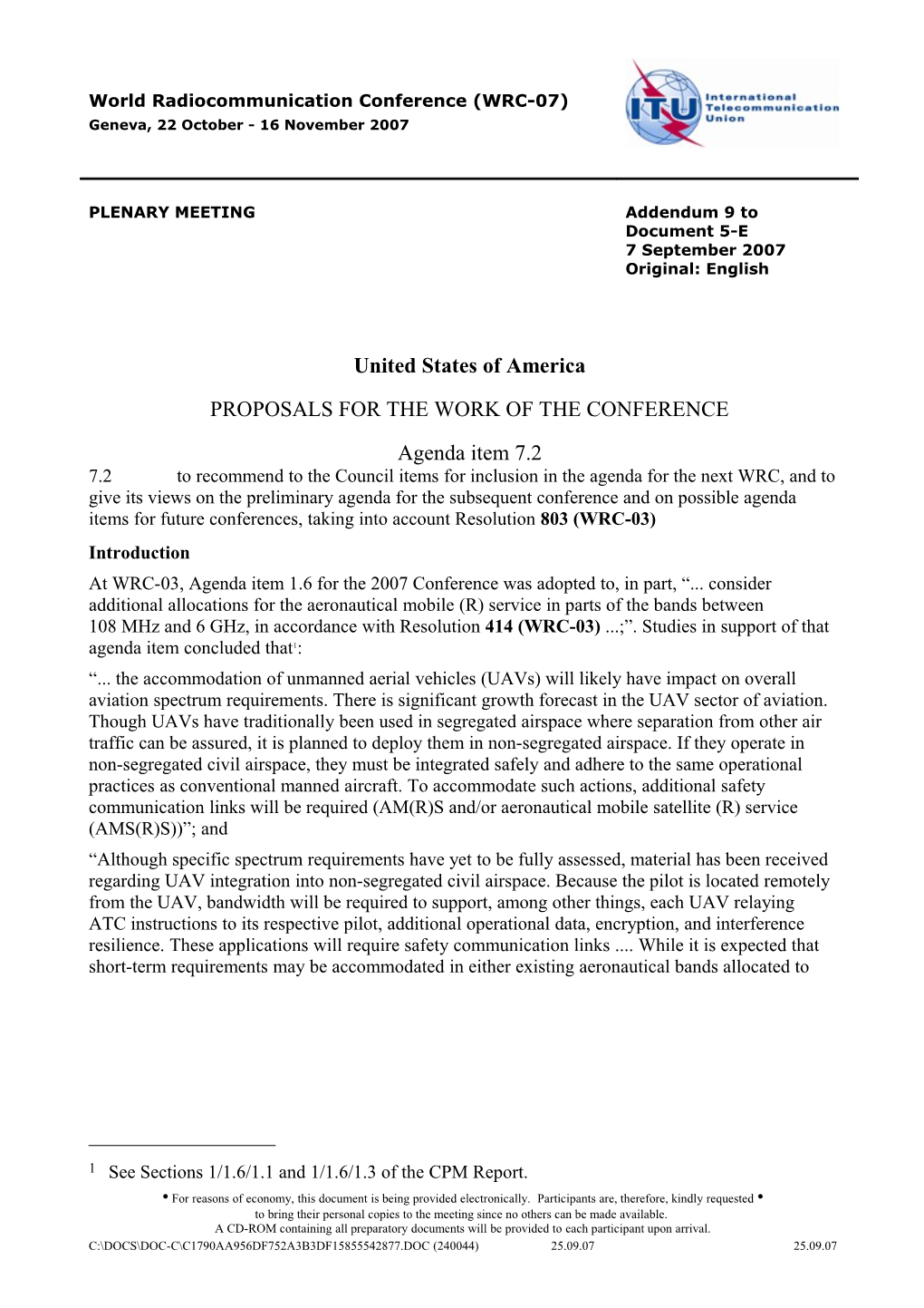 PROPOSALS for the WORK of the CONFERENCE: Agenda for the 2011 World Radiocommunication