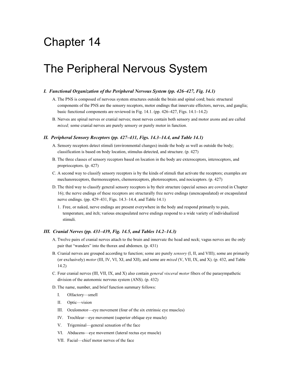 I. Functional Organization of the Peripheral Nervous System (Pp. 426 427, Fig. 14.1)