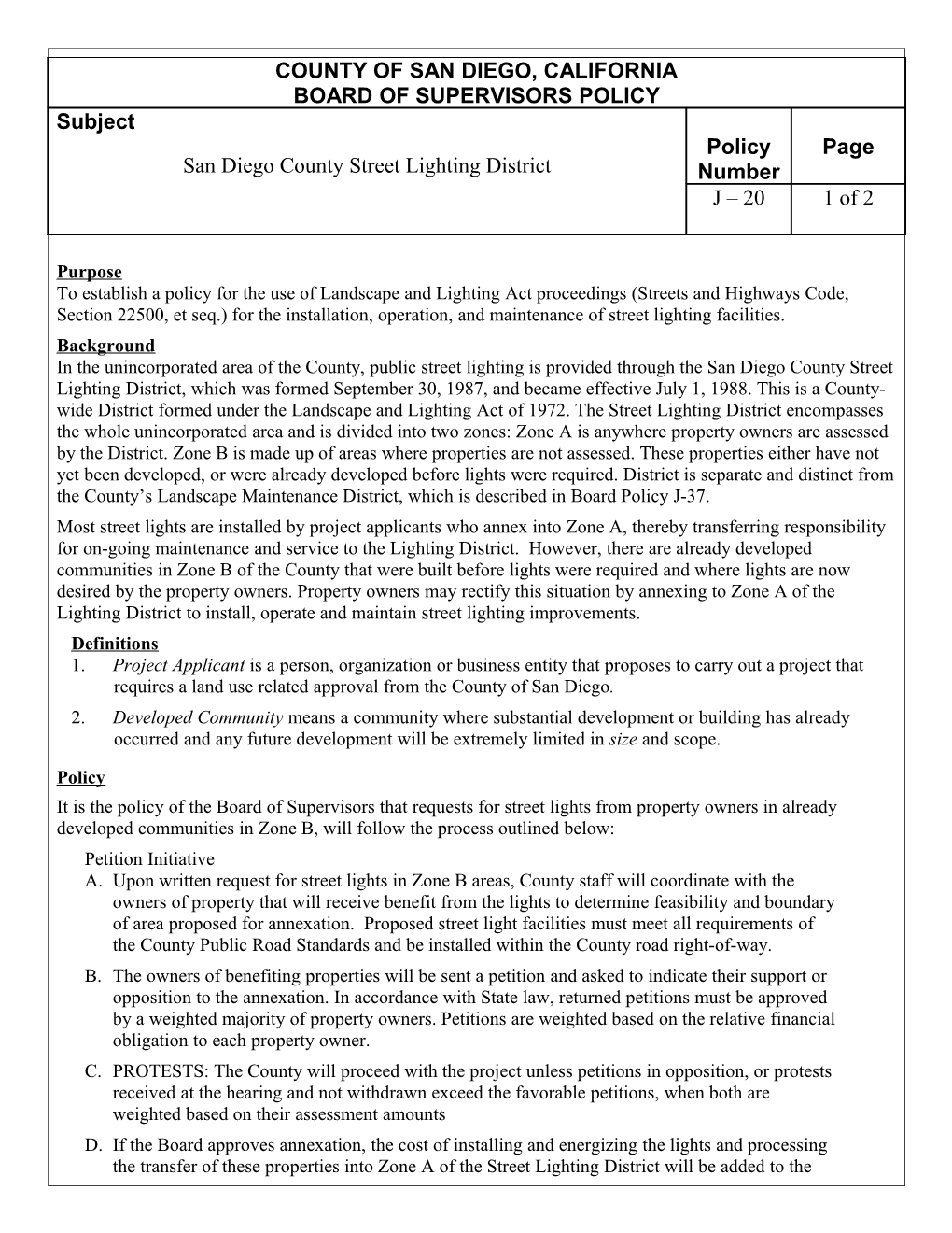 To Establish a Policy for the Use of Landscape and Lighting Act Proceedings (Streets And