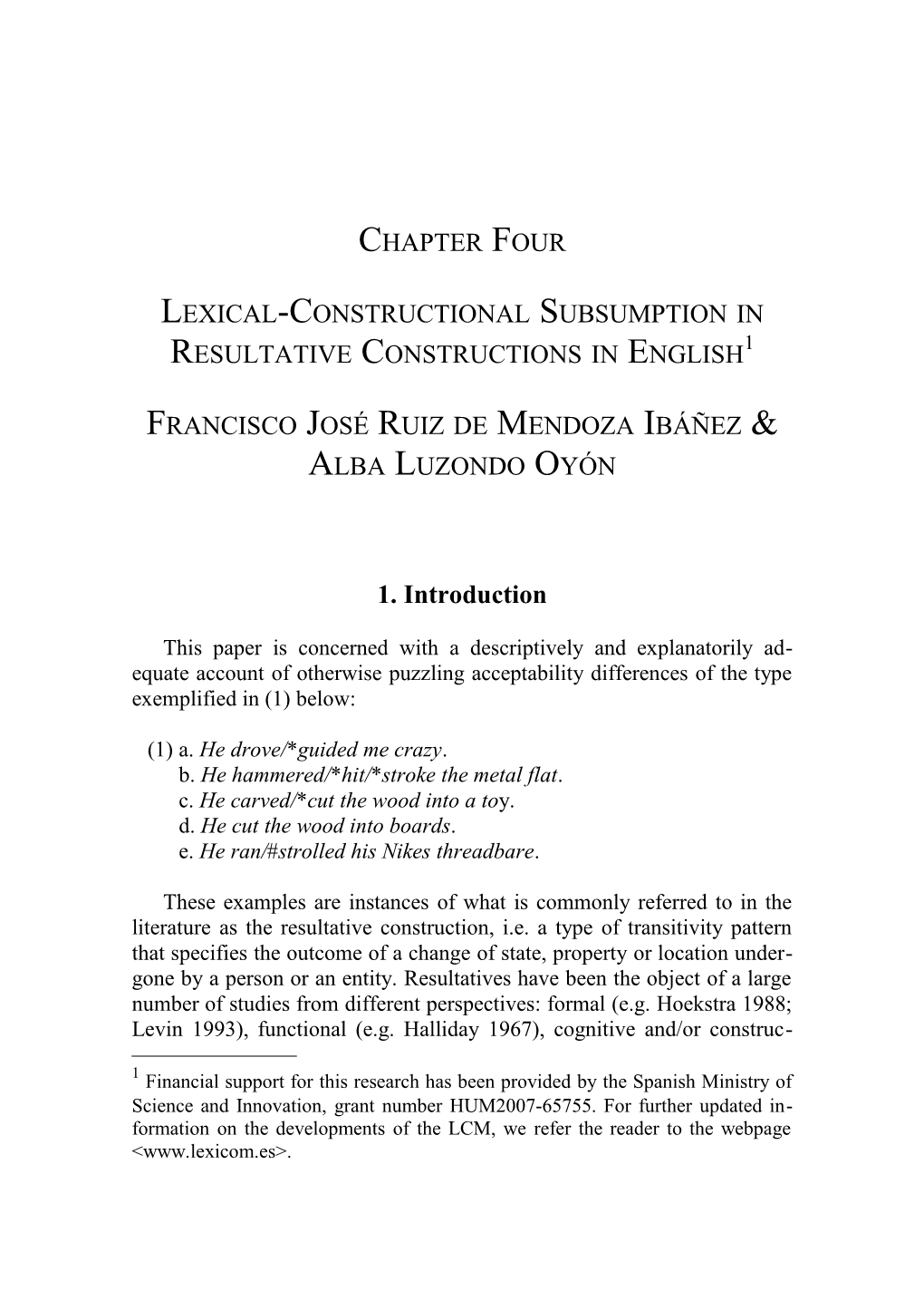 Lexical-Constructional Subsumption in Resultative Constructions