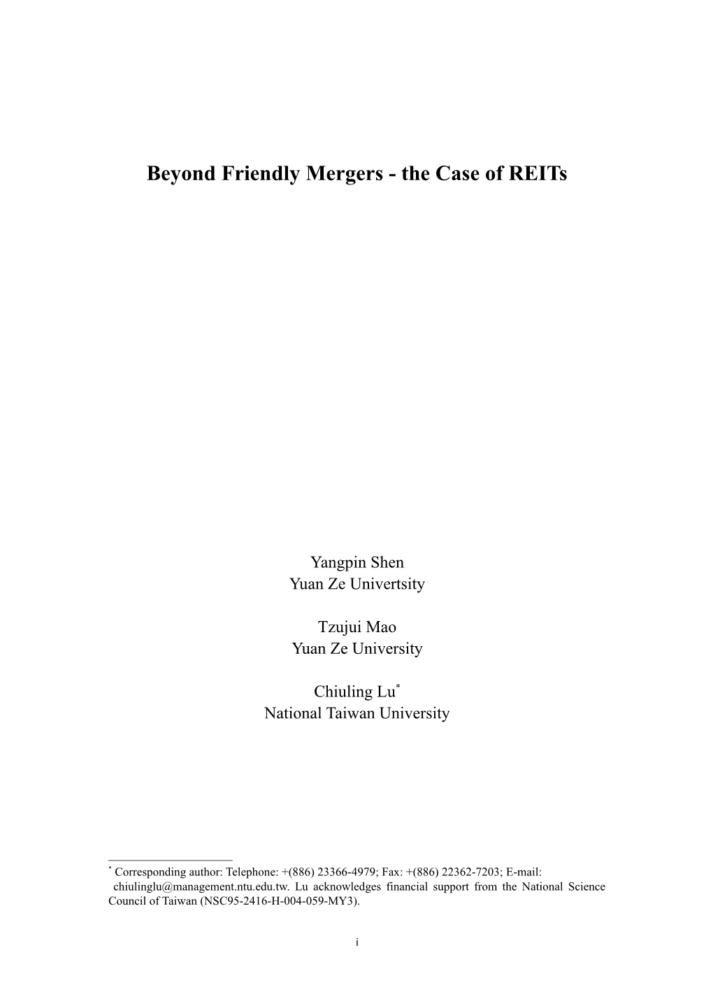 Beyond Friendly Mergers - the Case of Reits