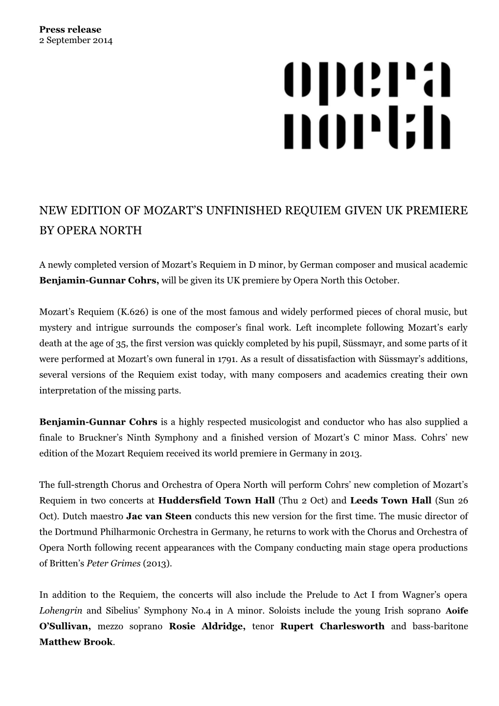 New Edition of Mozart S Unfinished Requiem Given Uk Premiere by Opera North
