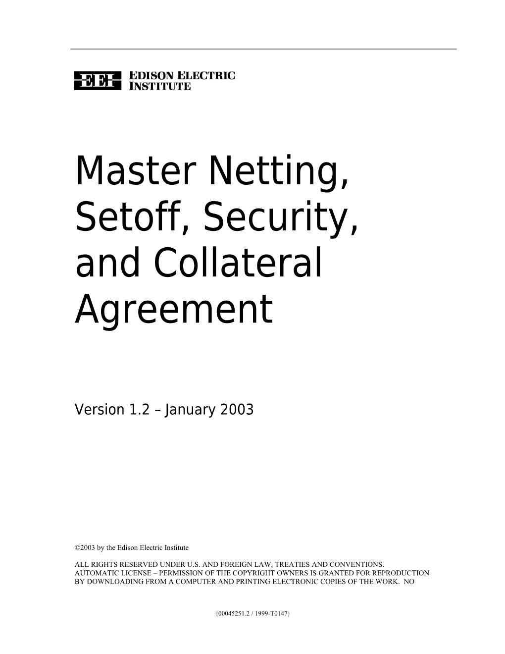 EEI Revised Master Netting Agreement - August 2005 (00045251;2)