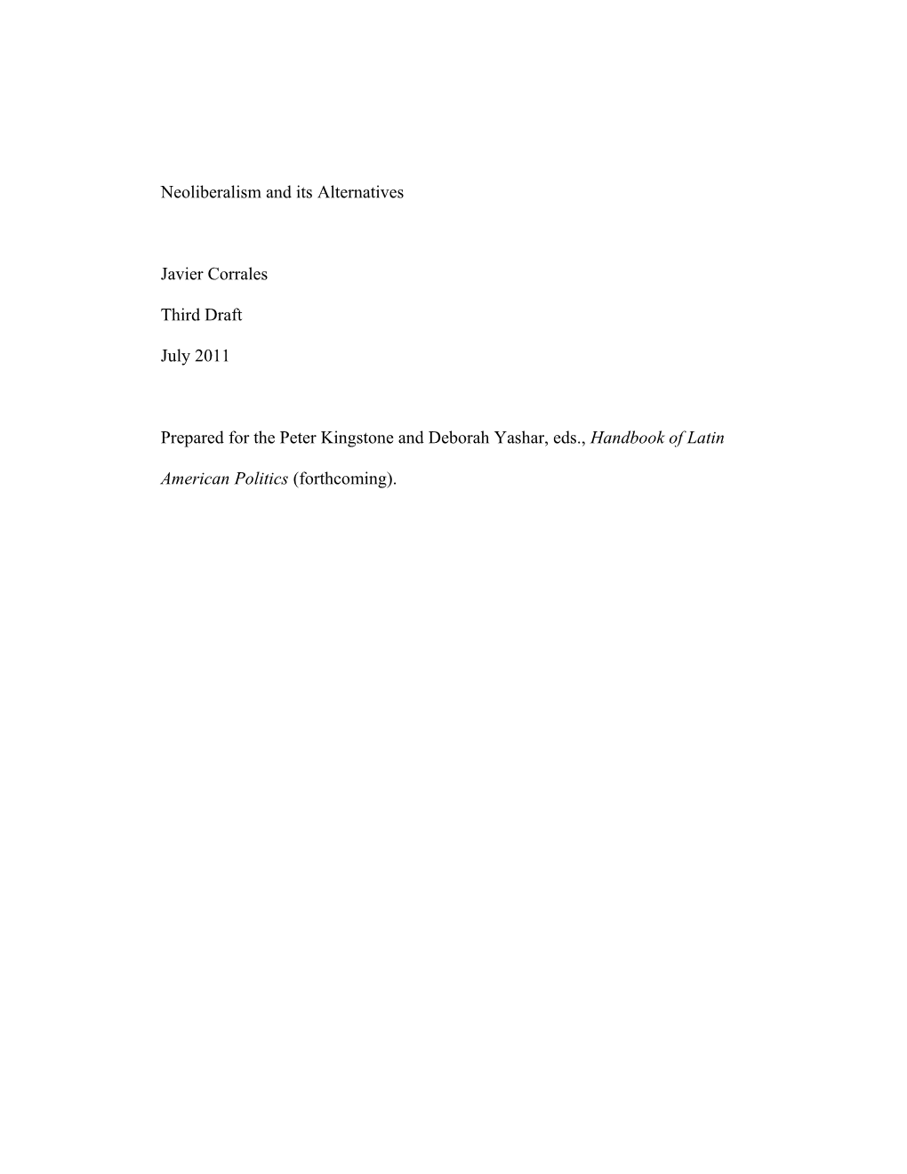 Neoliberalism Refers to an Ideology That Advocates Introducing Greater Market Forces In