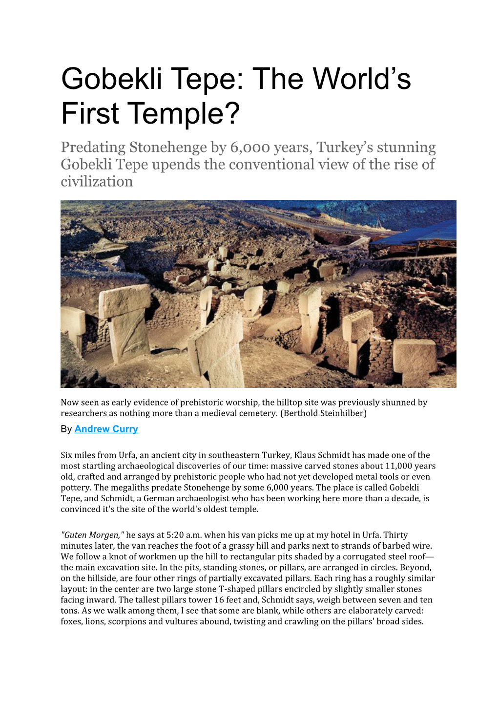 Predating Stonehenge by 6,000 Years, Turkey S Stunning Gobeklitepe Upends the Conventional