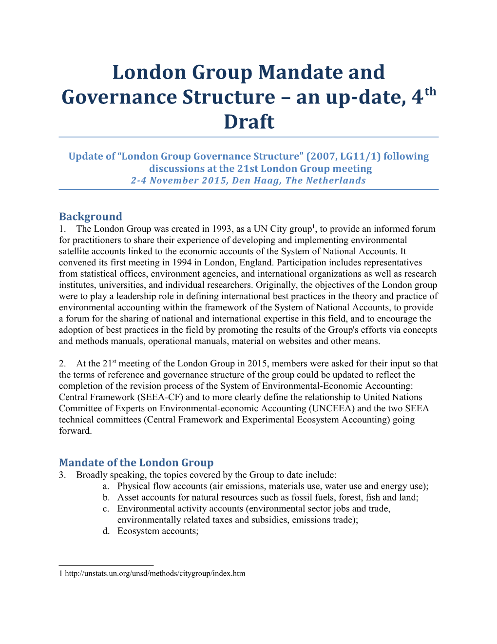 London Group Mandate and Governance Structure an Up-Date, 4Th Draft