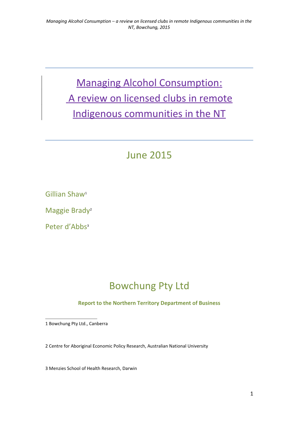 Managing Alcohol Consumption a Review on Licensed Clubs in Remote Indigenous Communities