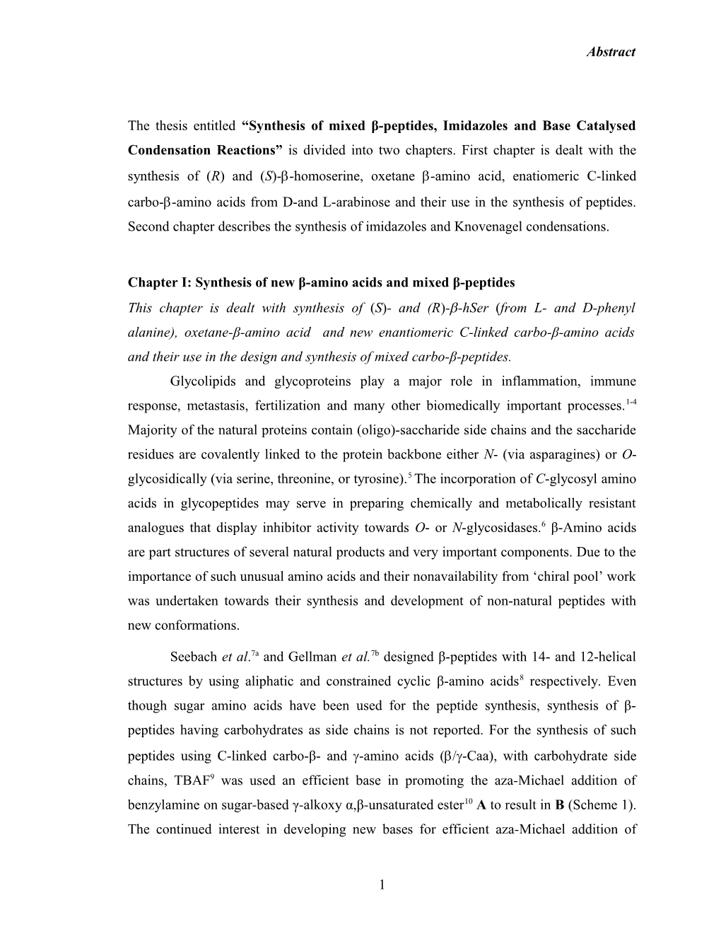 The Thesis Entitled Synthesis of Β-Peptides, Imidazoles and Base Catalysed Condensation