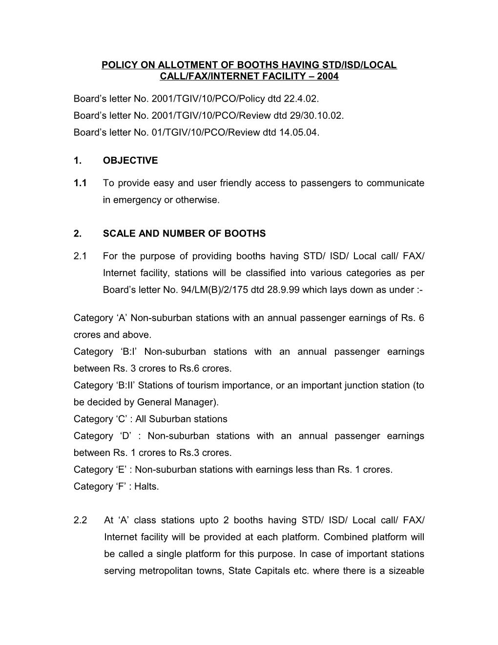 Policy on Allotment of Booyhs Having Std/Isd/Local Call/Fax/Internet Facility 2002