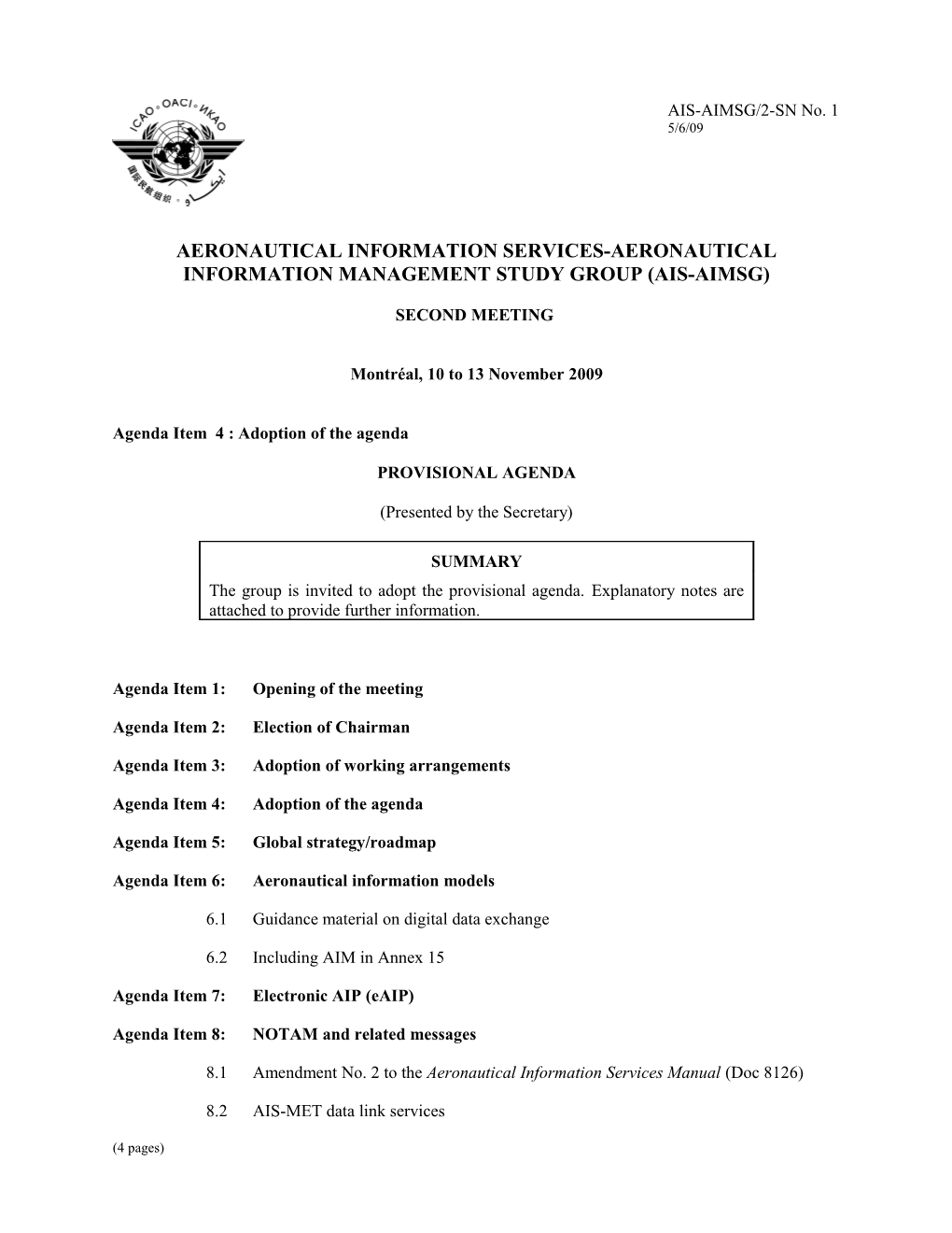 Aeronautical Information Services-Aeronautical Information Management Study Group (Ais-Aimsg)