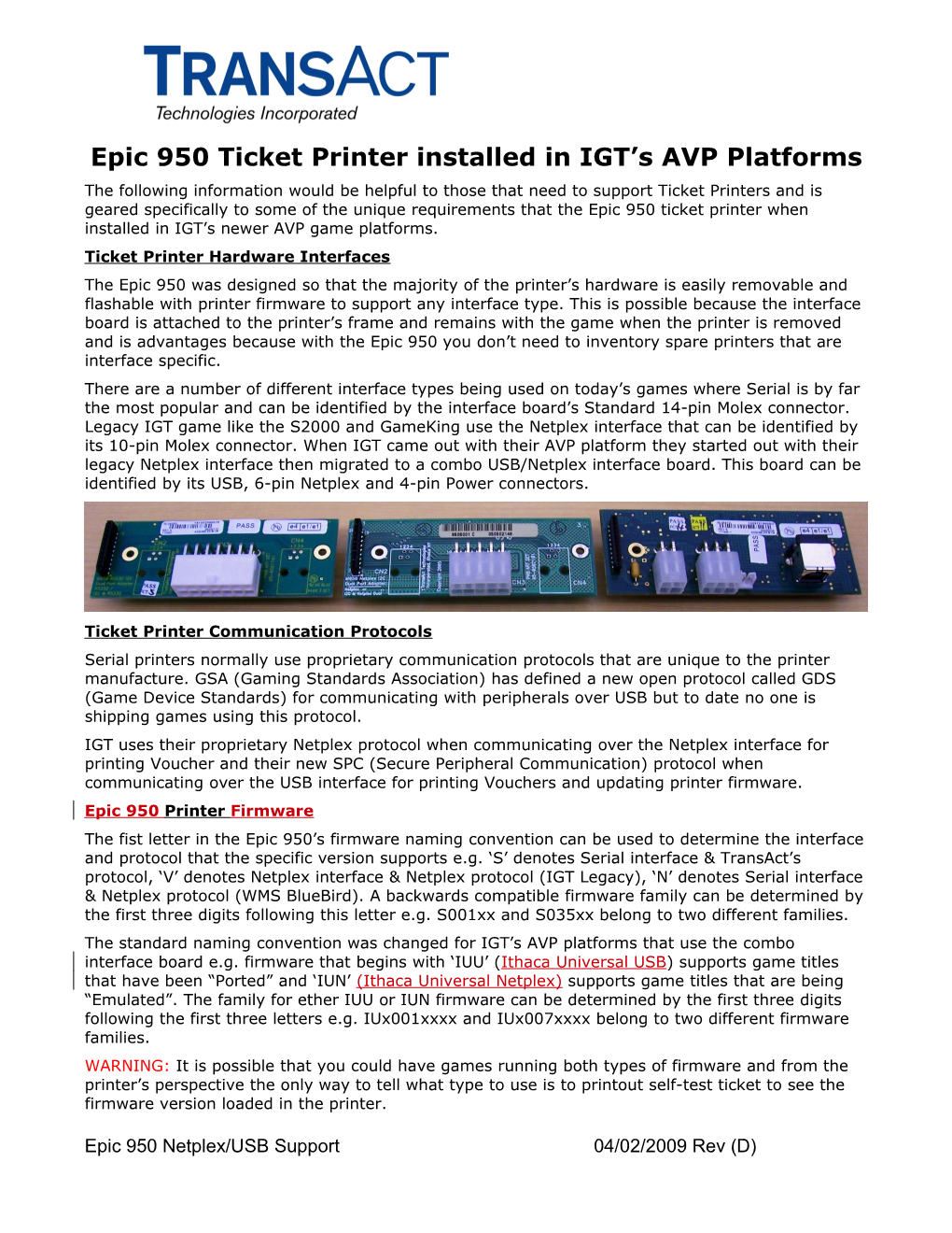 Epic 950 Ticket Printer Installed in IGT Trimline Games