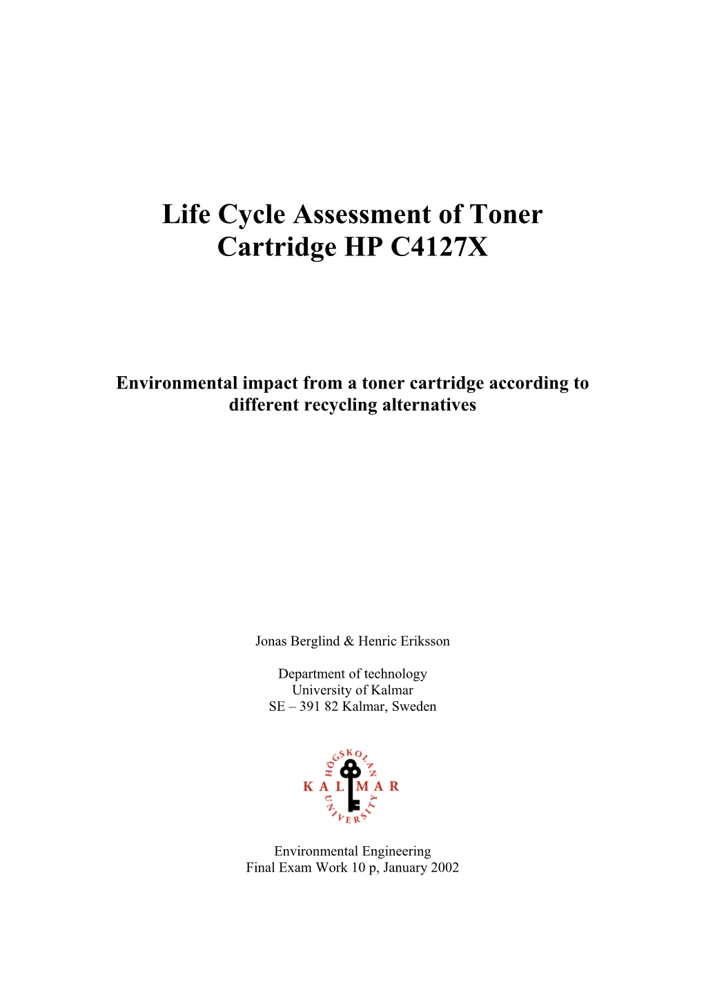 Life Cycle Assessment of Toner Cartridge HP C4127X