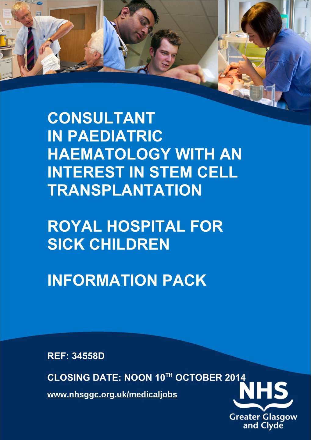 IN Paediatric Haematology with an Interest in Stem Cell Transplantation