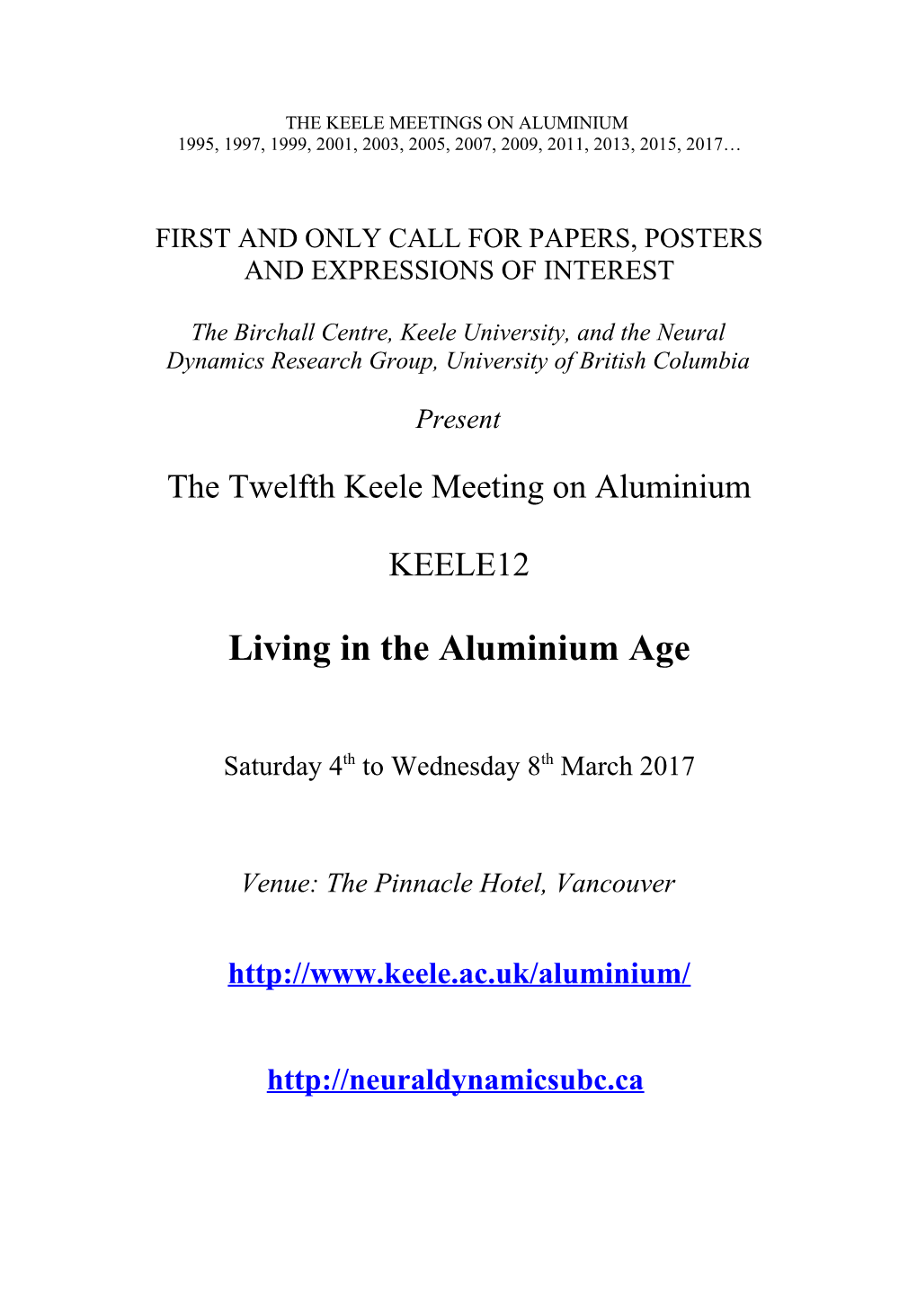 The Keele Meetings on Aluminium 1995, 1997, 1999, 2001, 2003, 2005