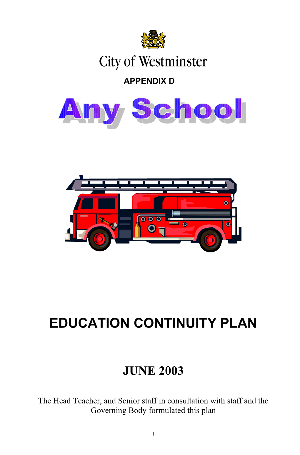 Guidance on Producing a Continuity Plan for the School