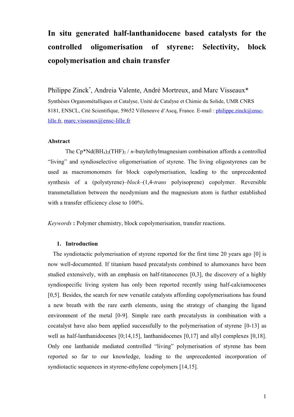 In-Situ Generated Hemilanthanidocene Based Catalysts for Controlled Oligomerisation Of