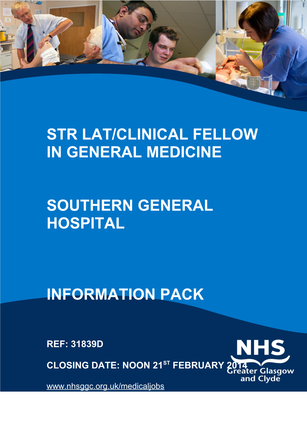 Str Lat/Clinical Fellow in General Medicine