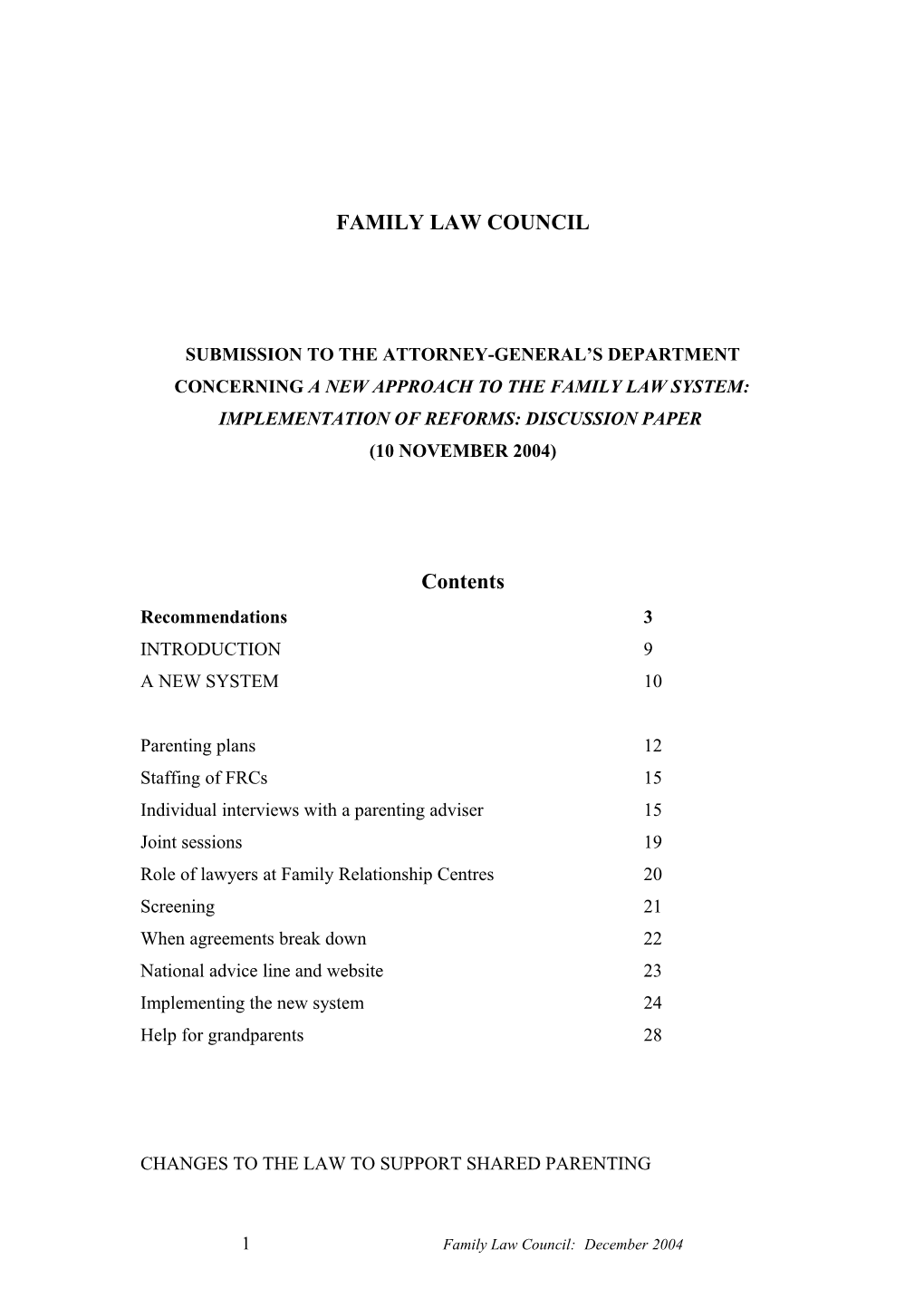Submission Concerning a New Approach to the Family Law System Implementation of Reforms